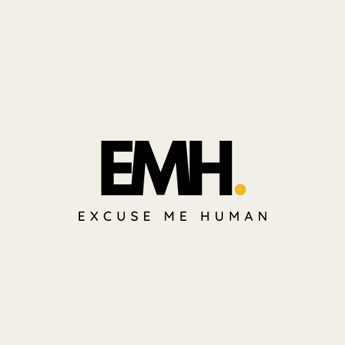 Excuse Me Human